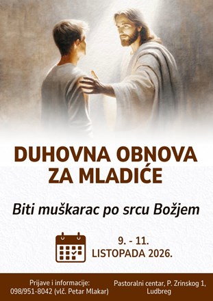 ​Duhovna obnova za mladiće u Ludbregu: "Biti muškarac po srcu Božjemu"